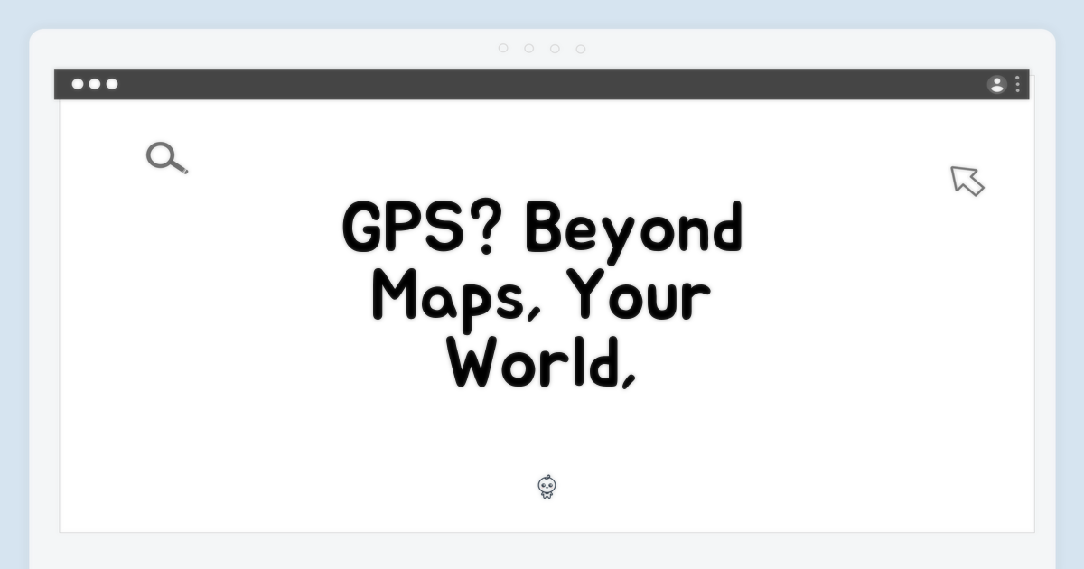 GPS, 어디까지 활용?
